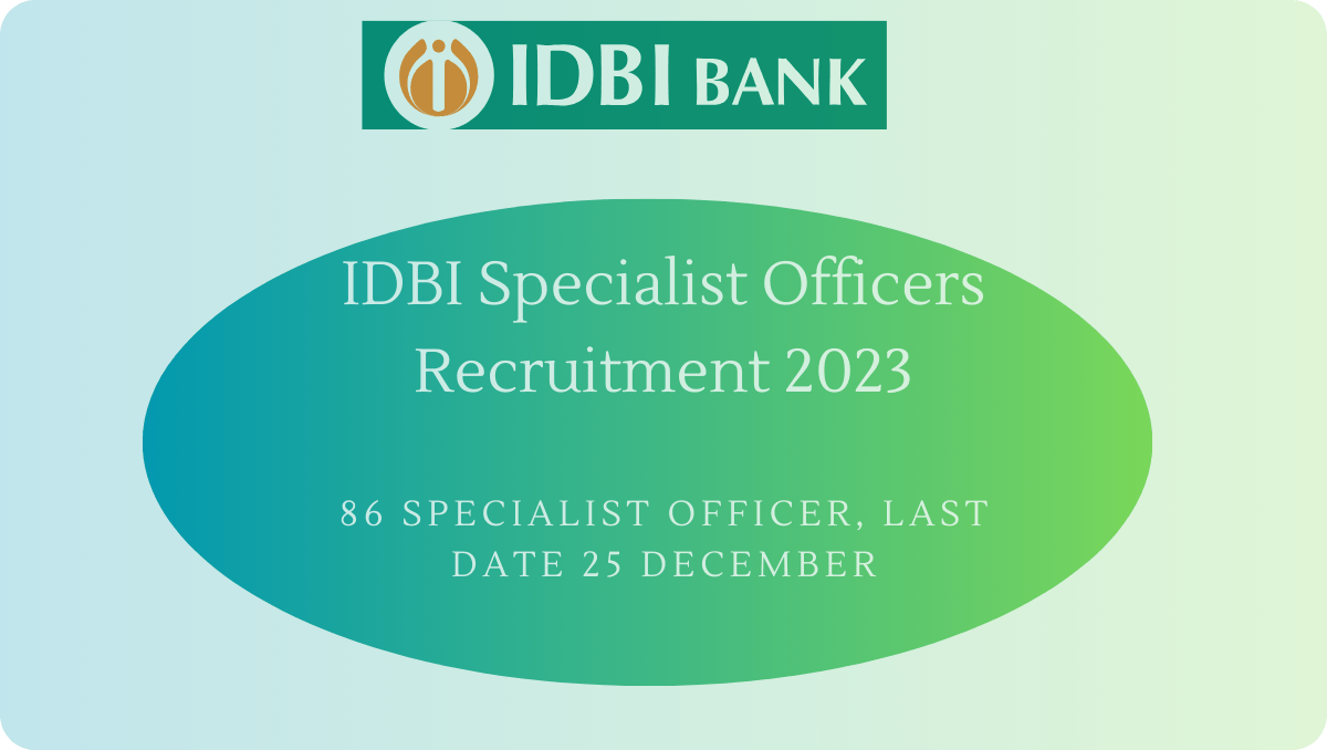 IDBI Specialist Officers Recruitment 2023
