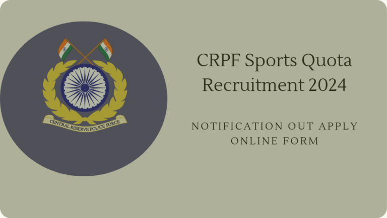 CRPF Sports Quota Recruitment 2024