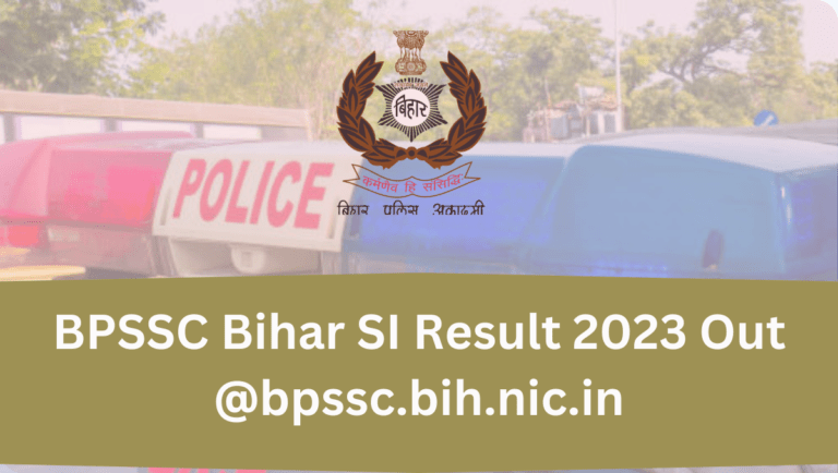 BPSSC Bihar SI Result 2023 Out