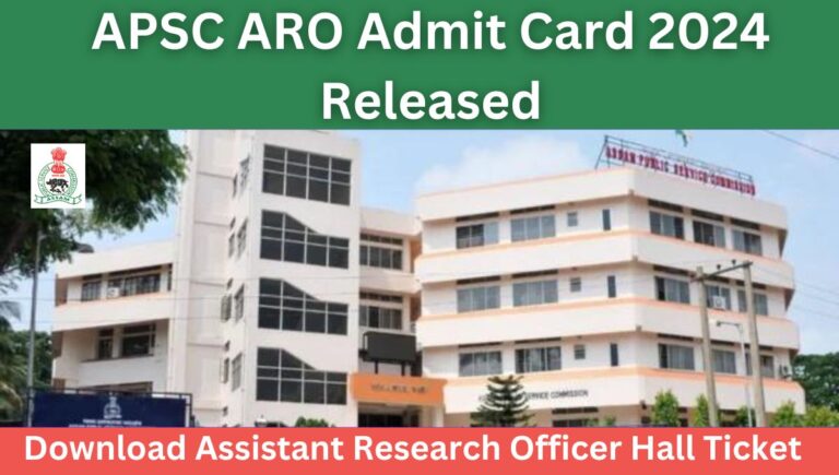 APSC ARO Admit Card 2024 Released