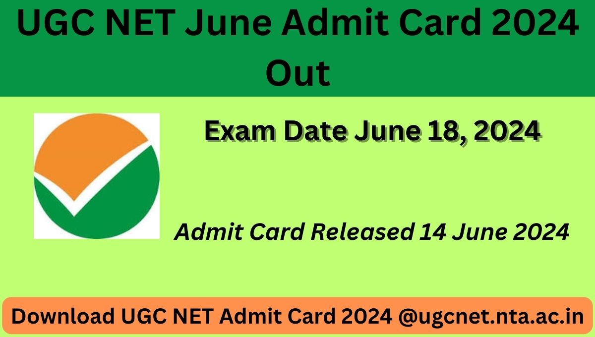 UGC NET June Admit Card 2024