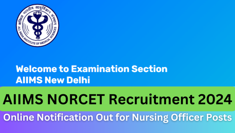 AIIMS NORCET Recruitment 2024