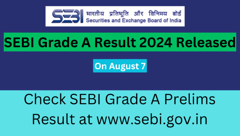 SEBI Grade A Result 2024