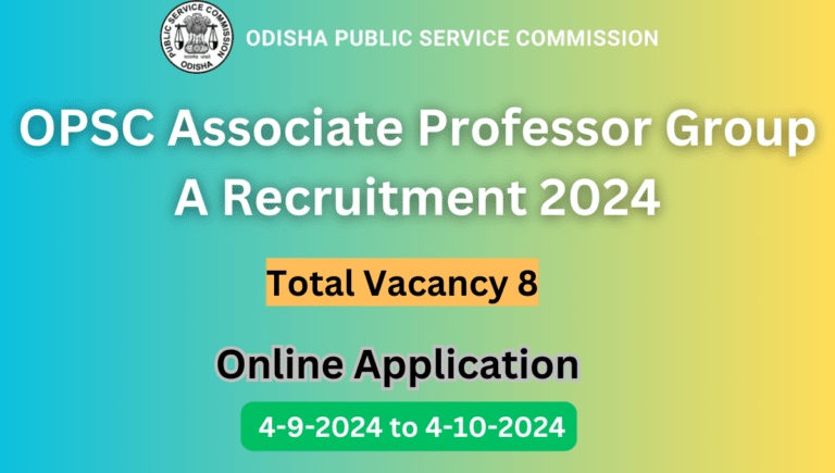 OPSC Associate Professor Group A Recruitment 2024