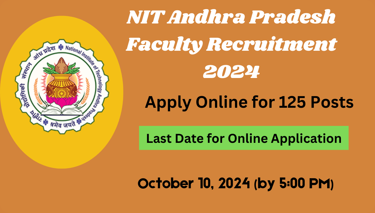 NIT Andhra Pradesh Faculty Recruitment 2024