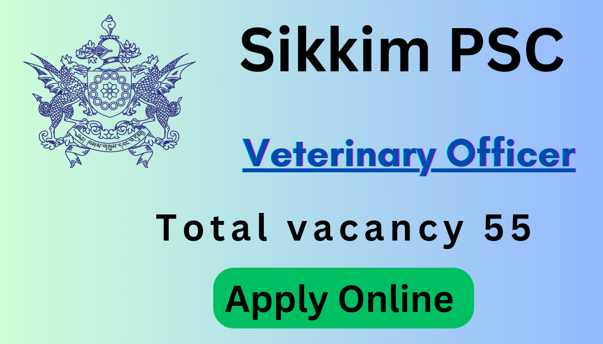 Sikkim PSC Recruitment 2024