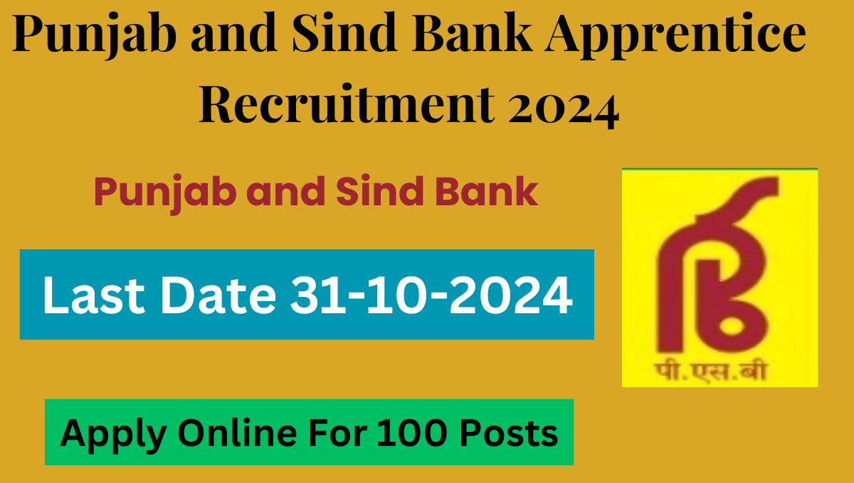 Punjab and Sind Bank Apprentice Recruitment 2024