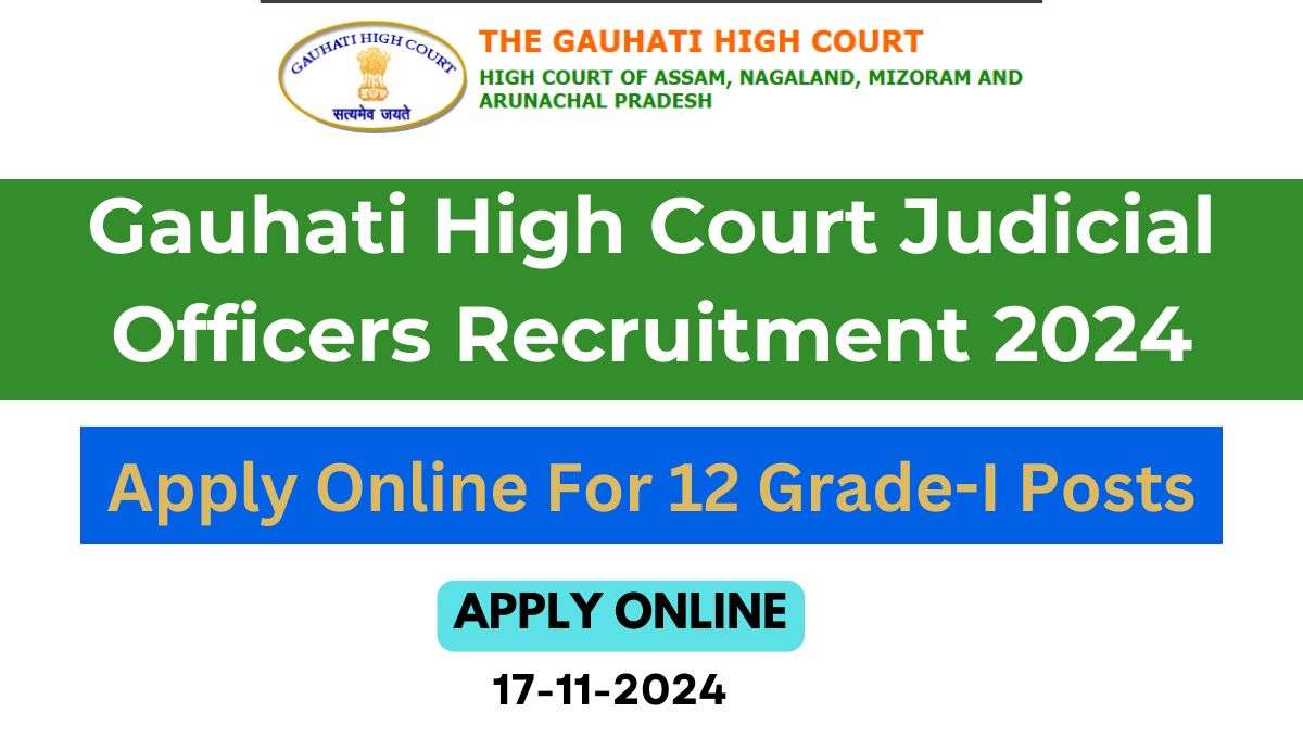 Gauhati High Court Judicial Officers Recruitment 2024