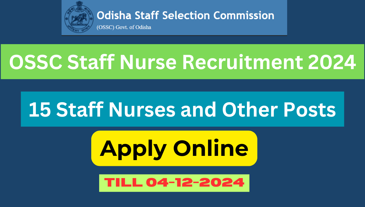 OSSC Staff Nurse Recruitment 2024