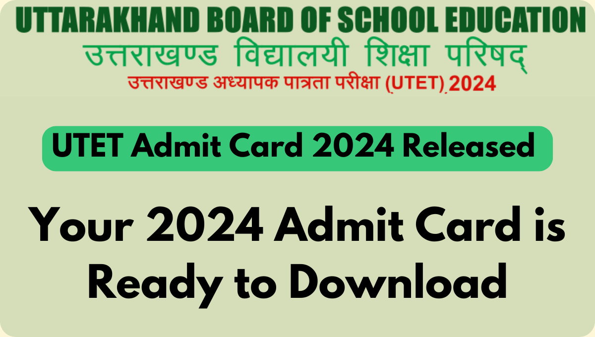 UTET Admit Card 2024