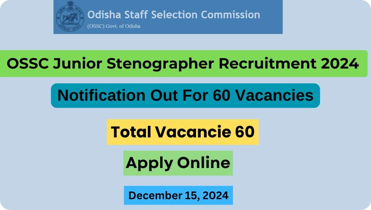 OSSC Junior Stenographer Recruitment 2024