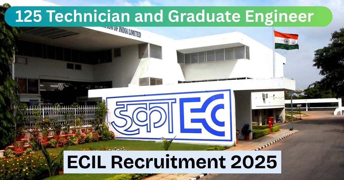 ECIL Recruitment 2025