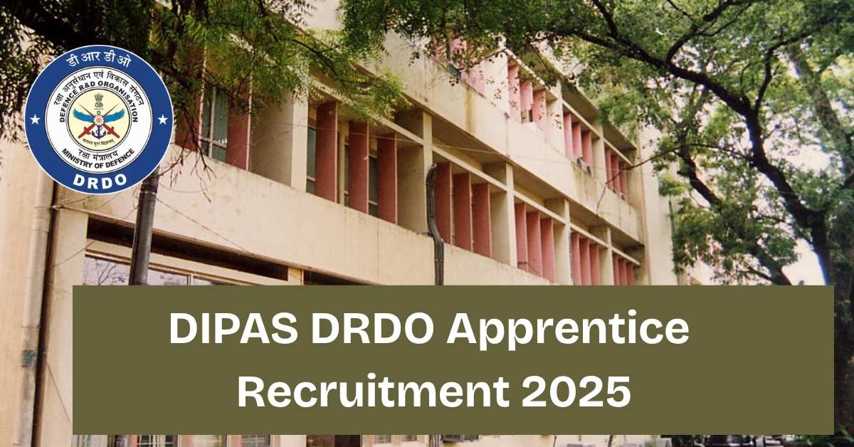DIPAS DRDO Apprentice Recruitment 2025