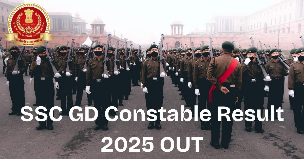 SSC GD Constable Result 2025