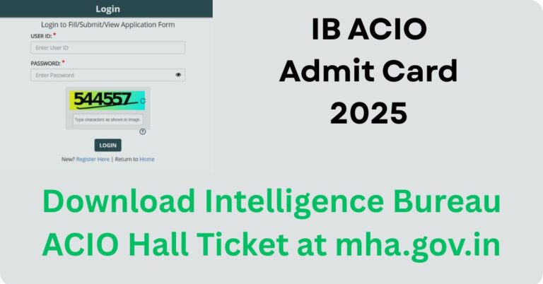IB ACIO Admit Card 2025