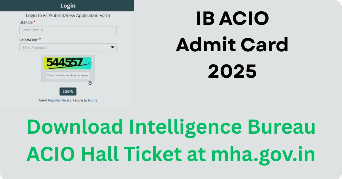 IB ACIO Admit Card 2025