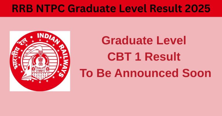 RRB NTPC Graduate Level Result 2025